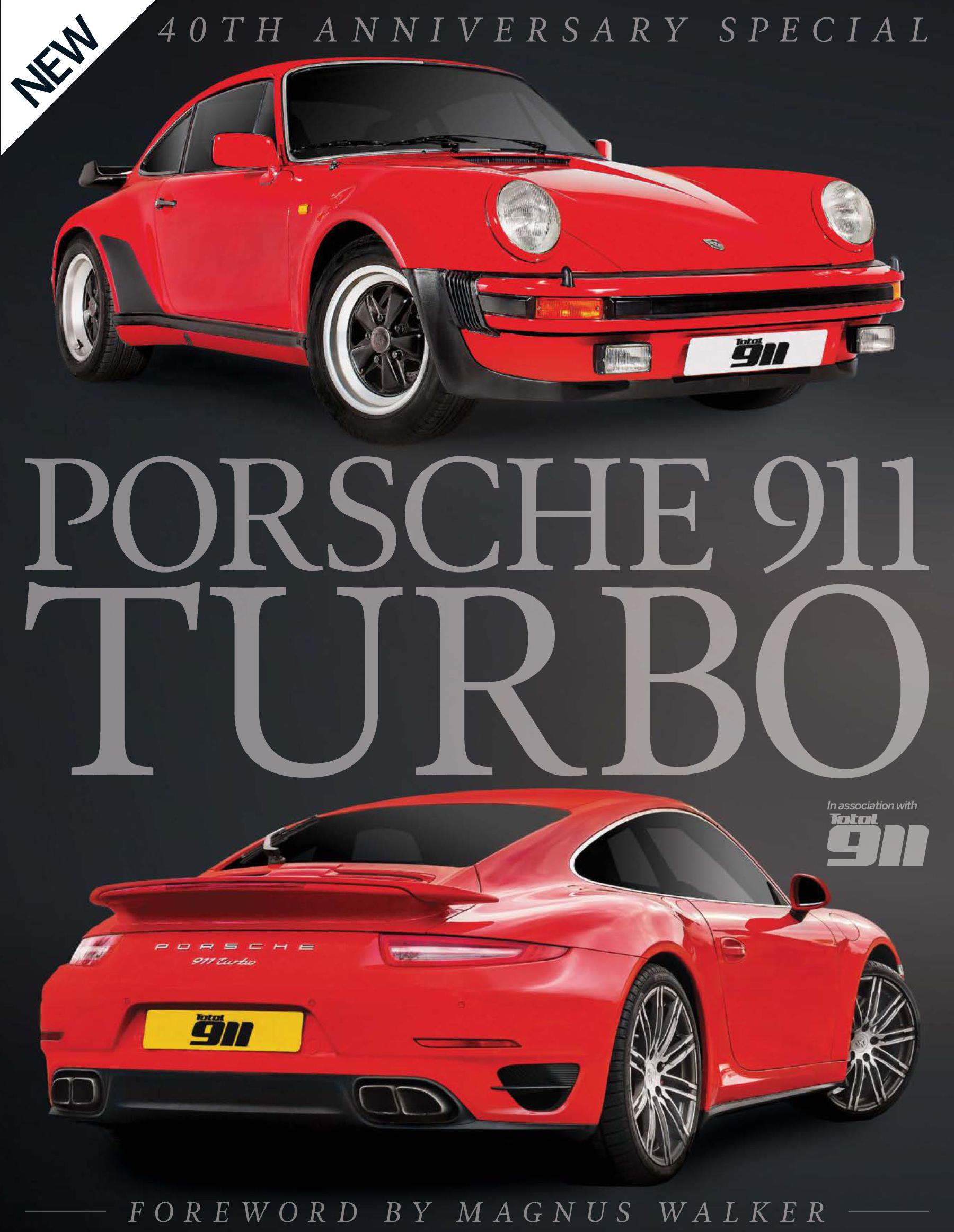 Журнал Porsche 911 Turbo: 40th anniversary special.(from the publishers of Total 911)